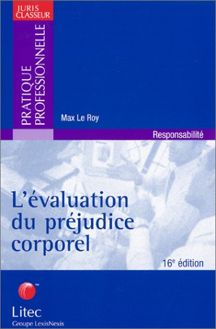 l'évaluation du préjudice corporel (ancienne édition)