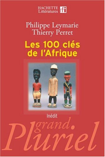 Les 100 clés de l'Afrique