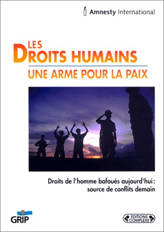 Les droits humains : une arme pour la paix