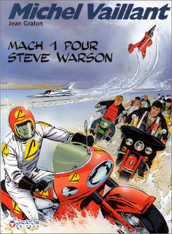 Michel Vaillant. Vol. 14. Mach 1 pour Steve Warson