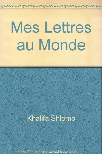 mes lettres au monde