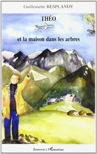 Théo et la maison dans les arbres