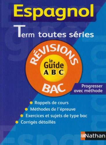 Espagnol, Terminales toutes séries : spécial exercices