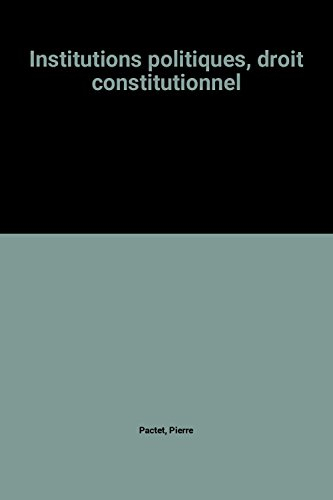 institutions politiques, droit constitutionnel