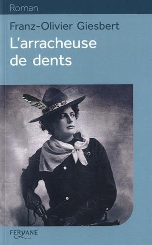 L'arracheuse de dents