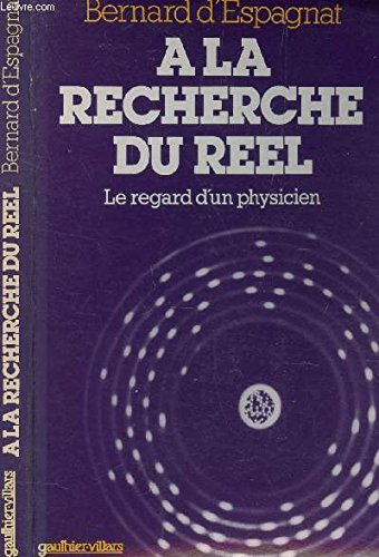 A la recherche du réel : le regard d'un physicien