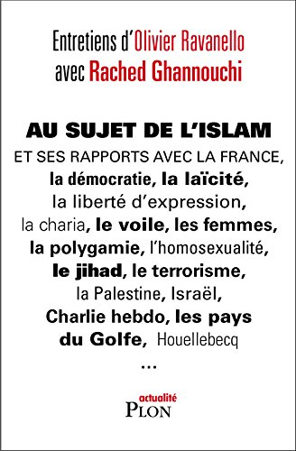 Au sujet de l'islam et de ses rapports avec la France, la démocratie, la laïcité, la liberté d'epres