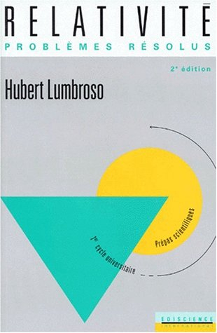 Relativité : problèmes résolus