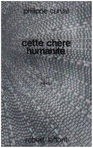Cette chère humanité