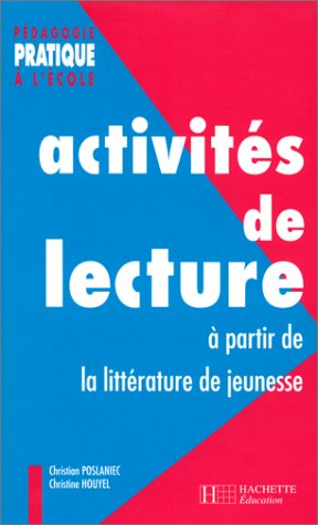 Activités de lecture : à partir de la littérature de jeunesse