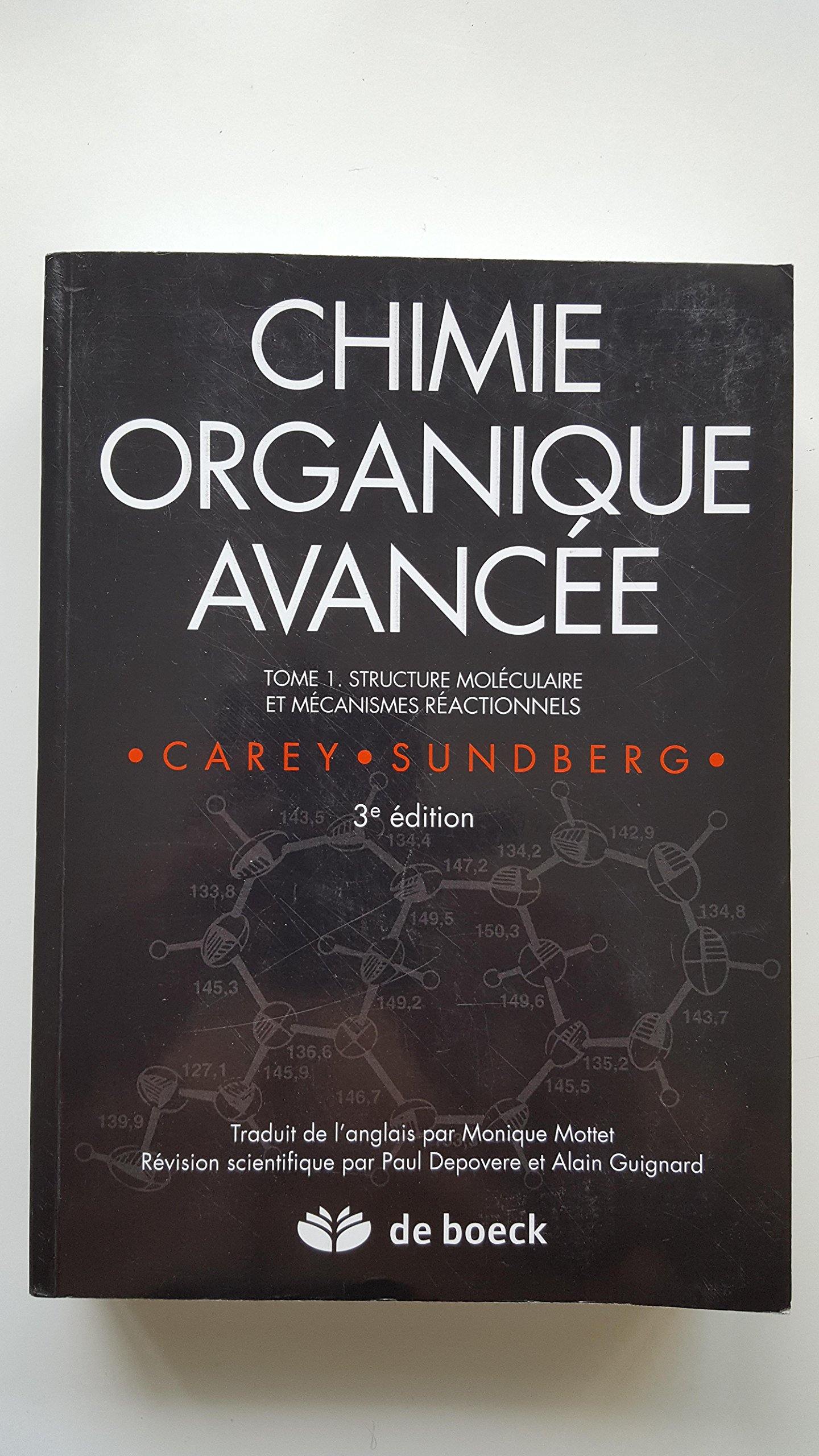 Chimie organique avancée. Vol. 1. Structures moléculaires et mécanismes réactionnels