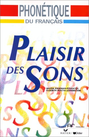Plaisir des sons : Livre de l'élève