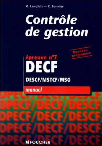 Contrôle de gestion, DECF, épreuve n° 7, DESCF, MSTCF, MSG : manuel