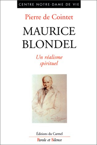 Maurice Blondel : un réalisme spirituel