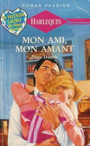 mon ami, mon amant : collection : harlequin roman passion n, 32