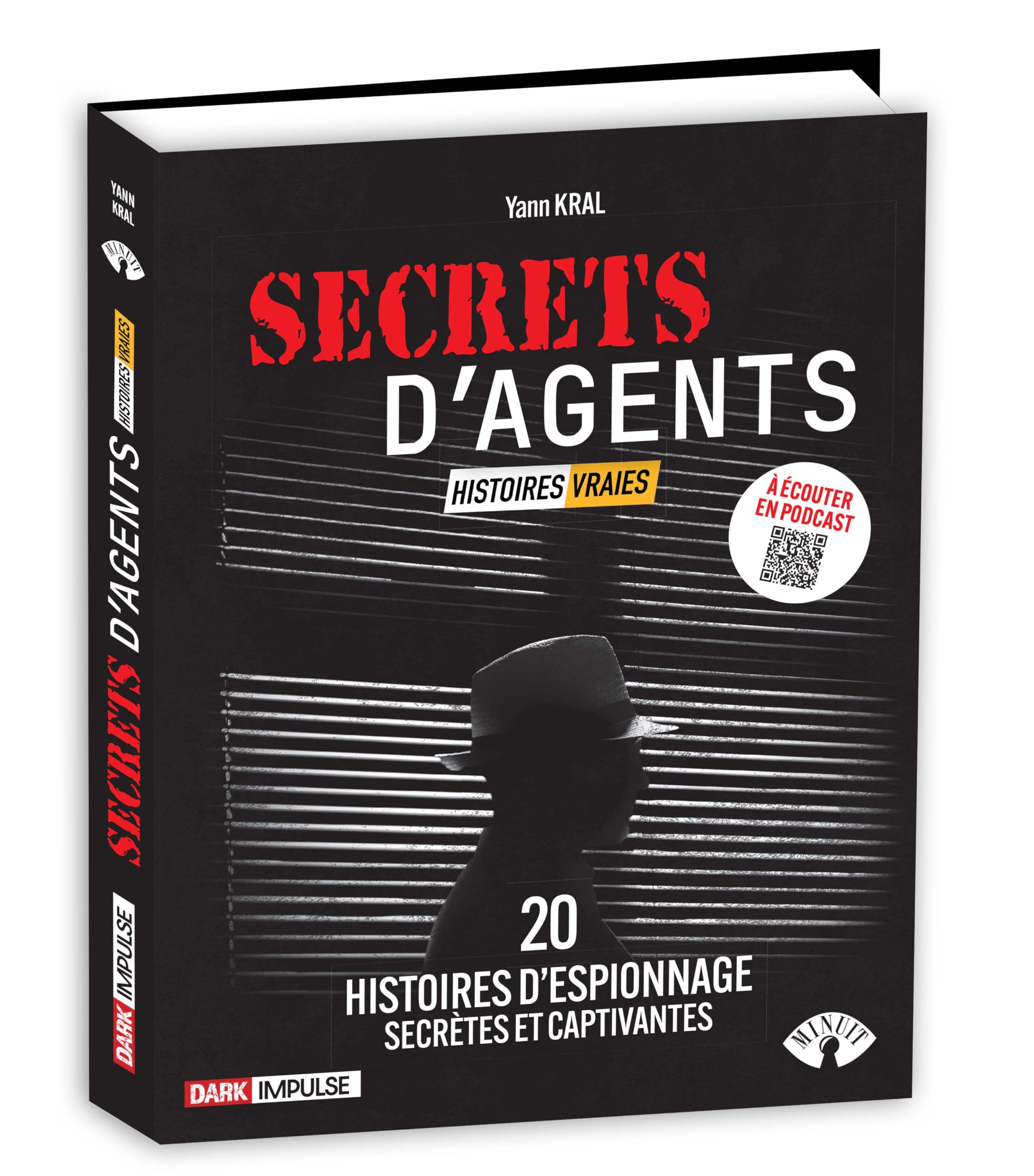 Secrets d'agents : histoires vraies : 20 histoires d'espionnage secrètes et captivantes