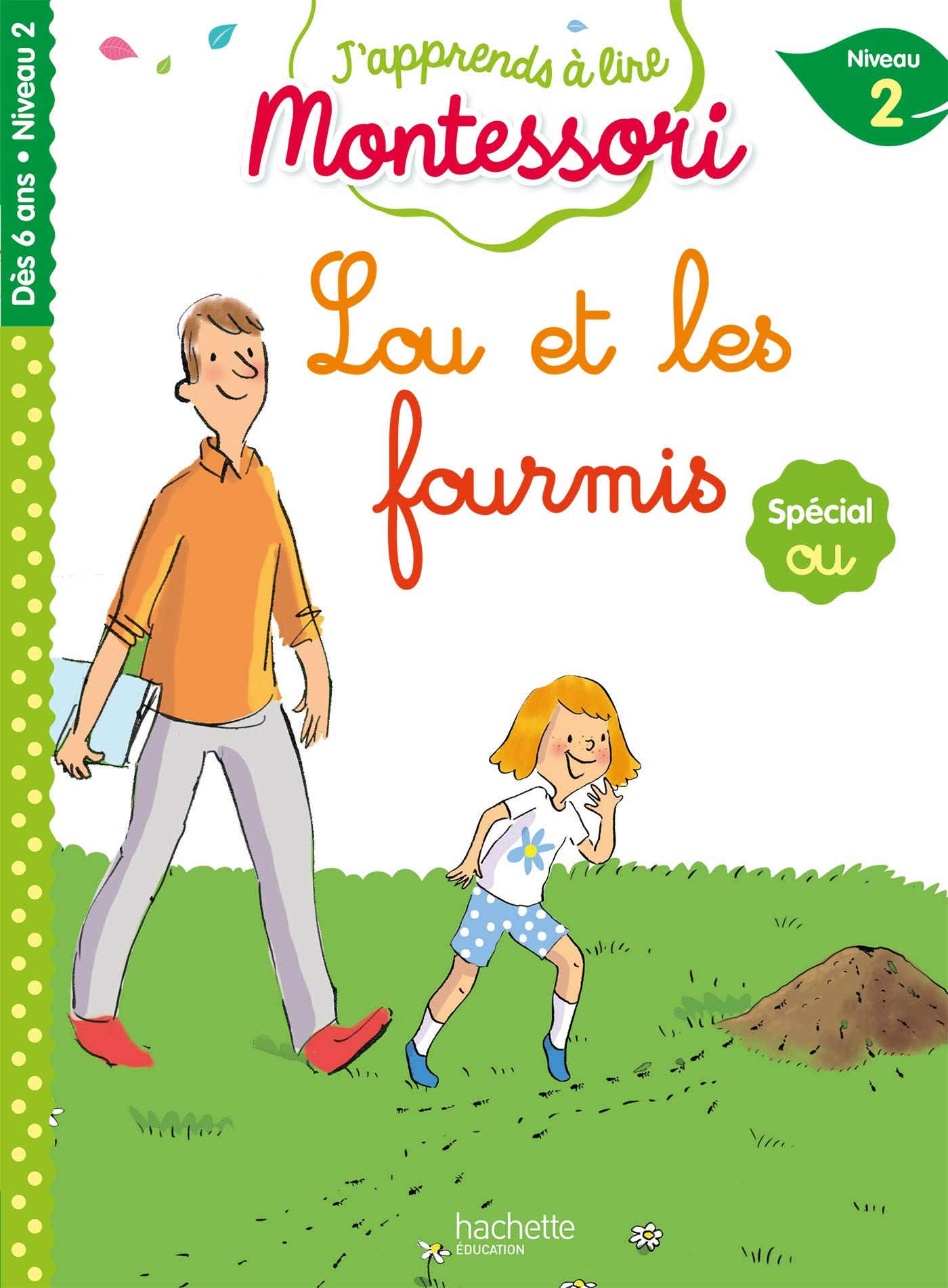 Lou et les fourmis : niveau 2 : spécial ou