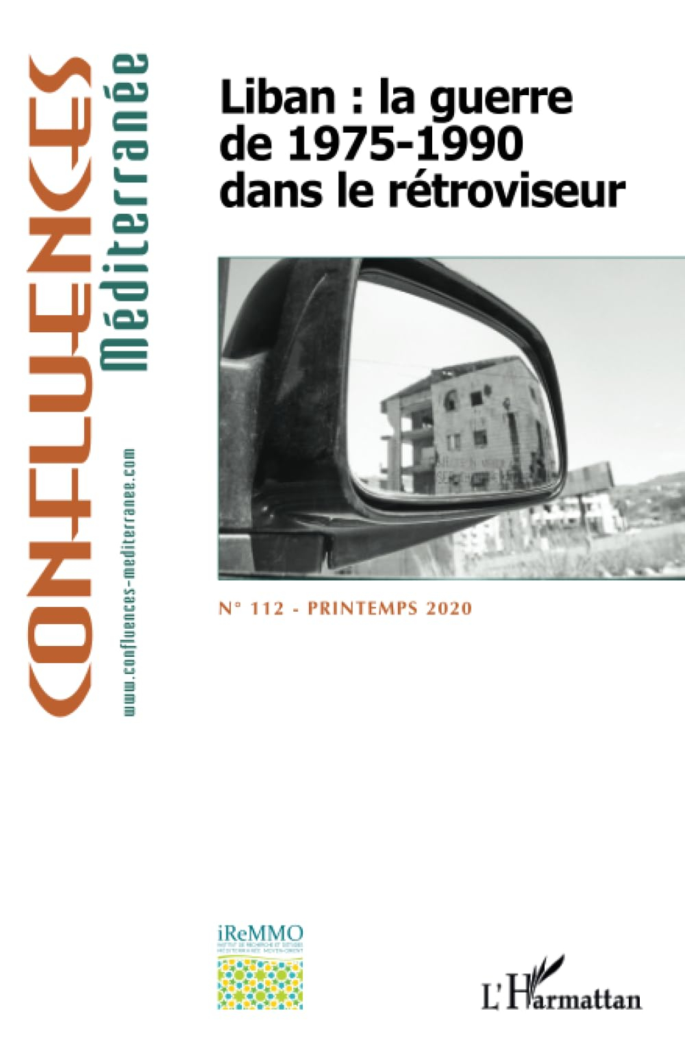 Confluences Méditerranée, n° 112. Liban : la guerre de 1975-1990 dans le rétroviseur