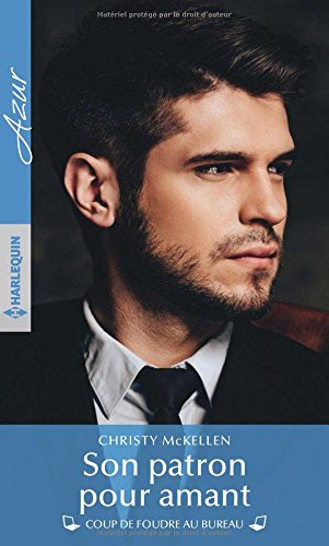 Son patron pour amant : coup de foudre au bureau