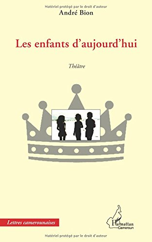 Les enfants d'aujourd'hui : théâtre