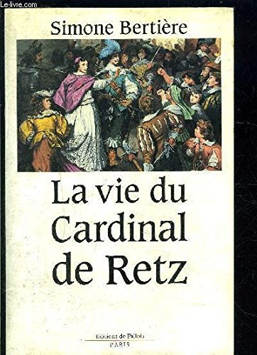 La Vie du cardinal de Retz