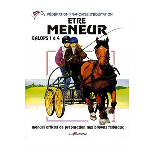 Etre meneur : galops 1 à 4