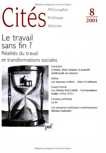 Cités, n° 8. Le travail sans fin ? : réalités du travail et transformations sociales