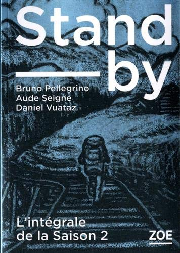 Stand-by : saison 2 : l'intégrale