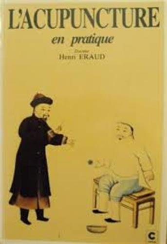 L'Acupuncture en pratique