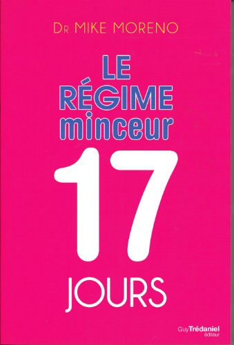 Le régime minceur 17 jours