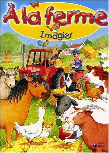 A la ferme : imagier