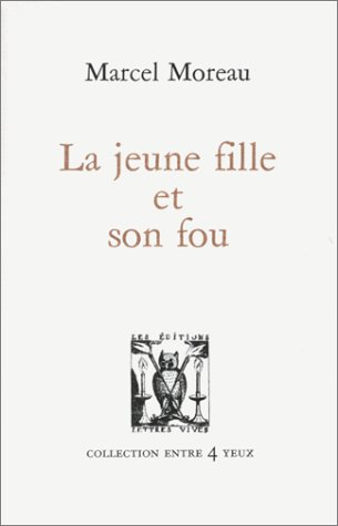 La jeune fille et son fou