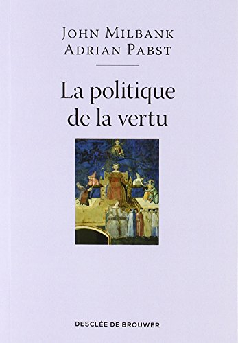 La politique de la vertu