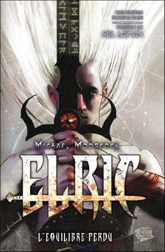 Elric : l'équilibre perdu. Vol. 1