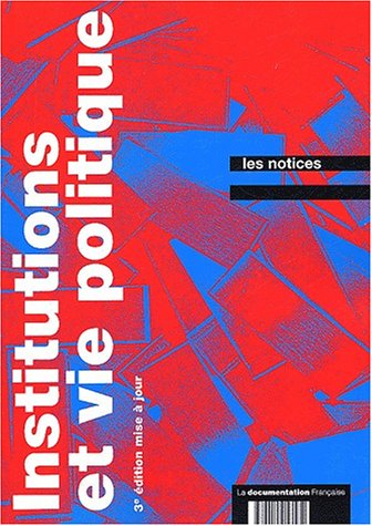 Institutions et vie politique sous la Ve République