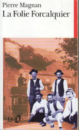 la folie forcalquier