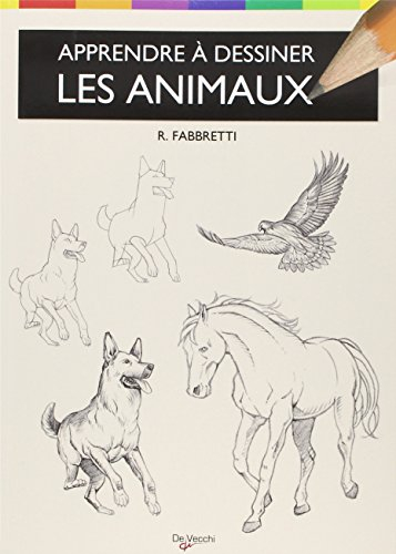 Apprendre à dessiner les animaux : anatomies, silhouettes et attitudes