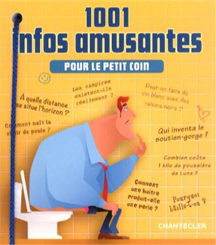 1.001 infos amusantes pour le petit coin