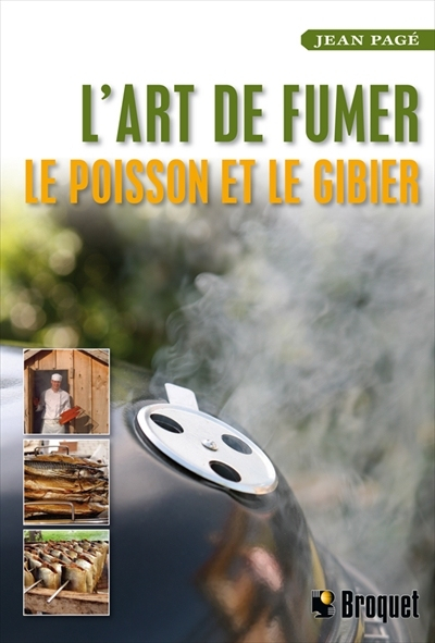 L'art de fumer le poisson et le gibier