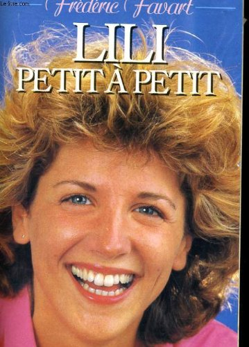 Lili petit à petit