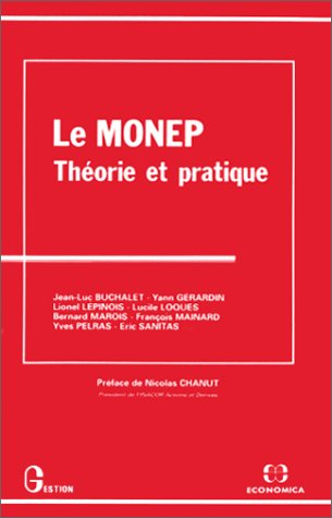 Le MONEP : théorie et pratique