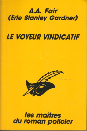 Le Voyeur vindicatif