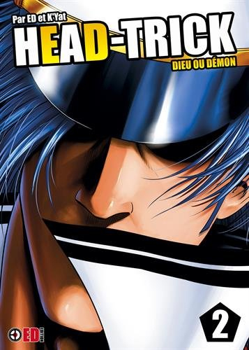 Head-Trick. Vol. 2. Dieu ou démon