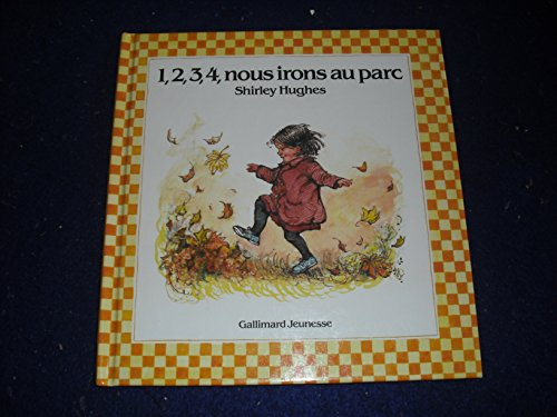 1, 2, 3, 4, nous irons au parc