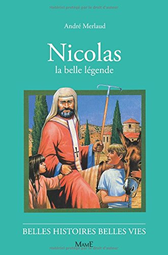 Nicolas : la belle légende