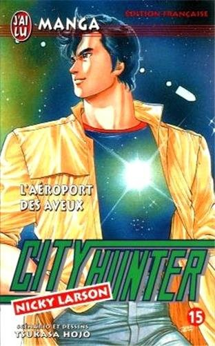 City Hunter (Nicky Larson). Vol. 15. L'aéroport des aveux