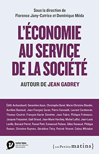 L'économie au service de la société : autour de Jean Gadrey
