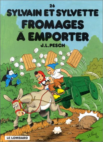 Sylvain et Sylvette. Vol. 26. Fromages à emporter