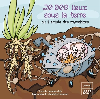 Les aventures fantastico-scientifiques de Raphaël. Vol. 4. 20.000 lieux sous la terre : où il existe