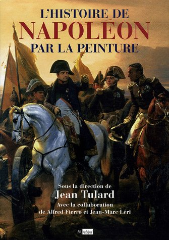 L'histoire de Napoléon par la peinture
